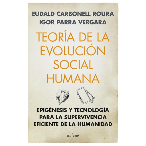 [9788411318914] TEORÍA DE LA EVOLUCIÓN SOCIAL HUMANA