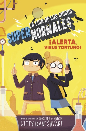[9788490436585] ¡Alerta, virus tontuno! (La liga de los chicos súper normales 2)