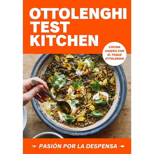 [9788418968778] Ottolenghi Test Kitchen: Pasión por la despensa (Serie OTK 1)