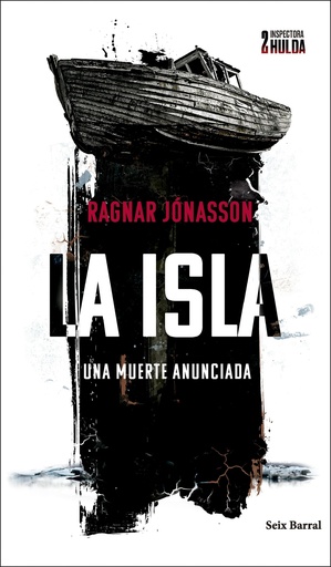 [9788432243271] La isla (Serie Inspectora Hulda 2)