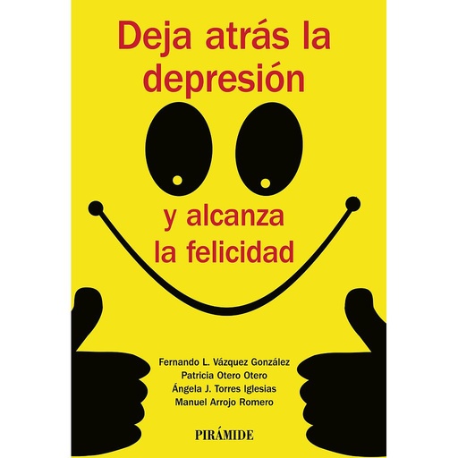 [9788436835779] Deja atrás la depresión y alcanza la felicidad