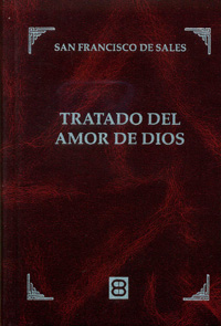 [9788415915096] Tratado del Amor de Dios