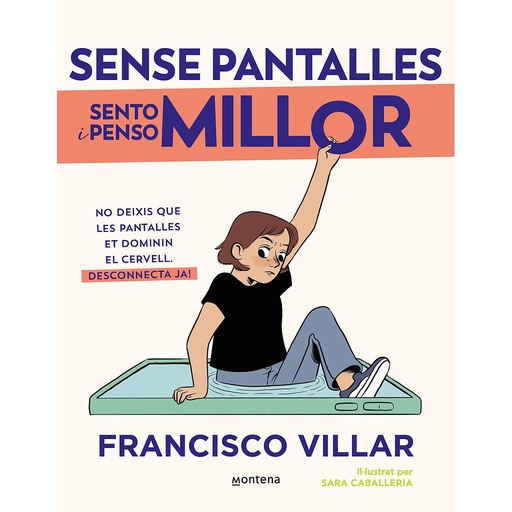 [9788410050808] Sense pantalles sento i penso millor