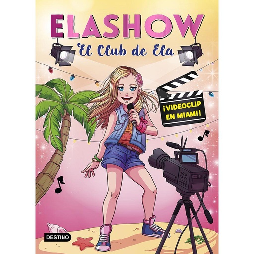 [9788408197256] Elashow 3. ¡Videoclip en Miami!