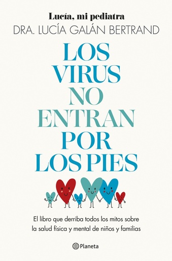 [9788408283454] Los virus no entran por los pies