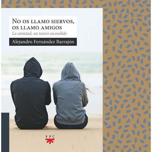 [9788428841245] No os llamo siervos, os llamo amigos