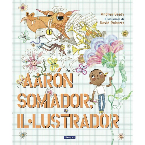 [9788448861162] Aaron somiador, il.lustrador (Els Preguntaires)