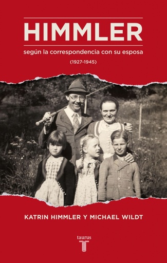 [9788430616923] Himmler según la correspondencia con su esposa (1927-1945)