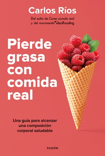 [9788449339189] Pierde grasa con comida real
