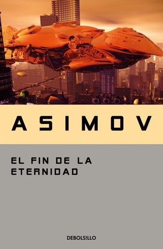 [9788497933537] El fin de la eternidad