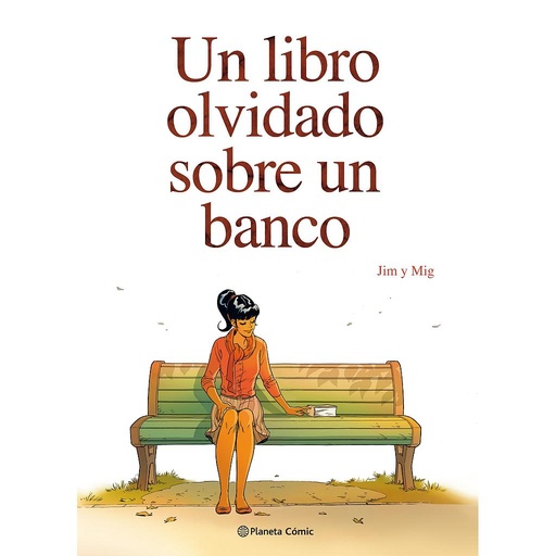 [9788491468882] Un libro olvidado sobre un banco