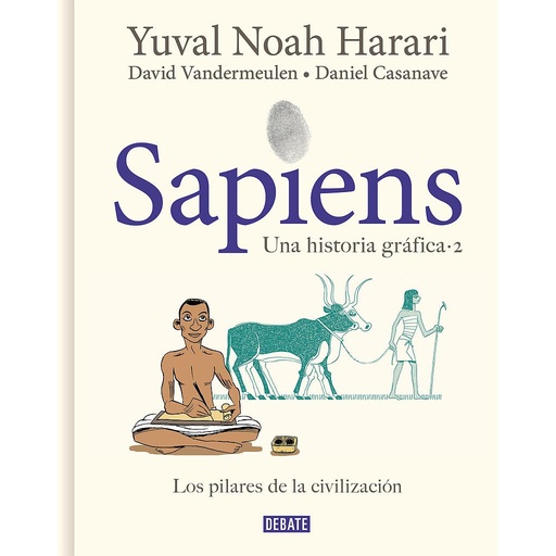 [9788418056925] Sapiens. Una historia gráfica 2 - Los pilares de la civilización