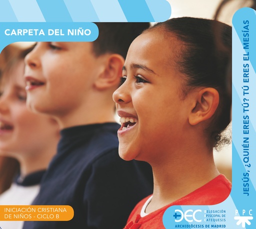 [9788428836005] Iniciación cristiana de niños. Ciclo B. Carpeta Niño