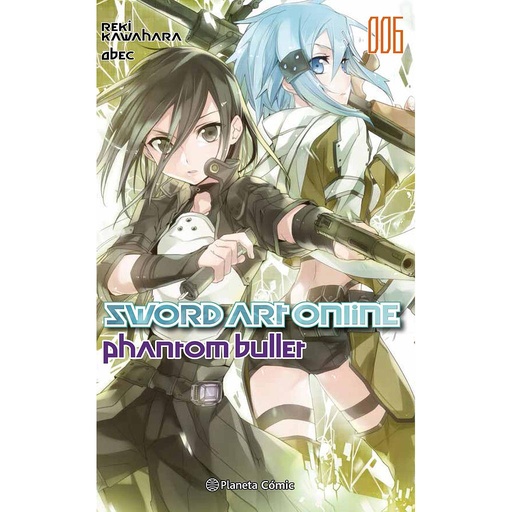 [9788491461821] Sword Art Online nº 06 Phantom bullet nº 02/02 (novela)