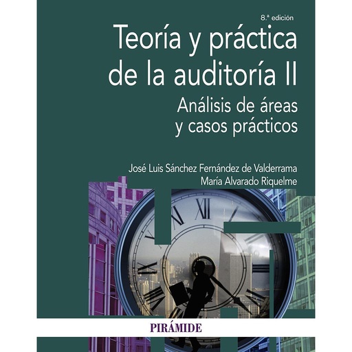 [9788436845242] Teoría y práctica de la auditoría II