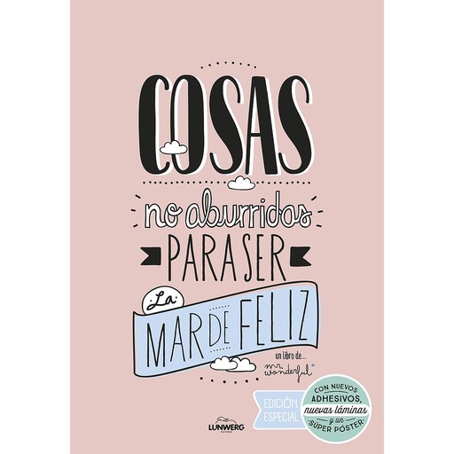 Cosas no aburridas para ser la mar de feliz EDICIÓN ESPECIAL