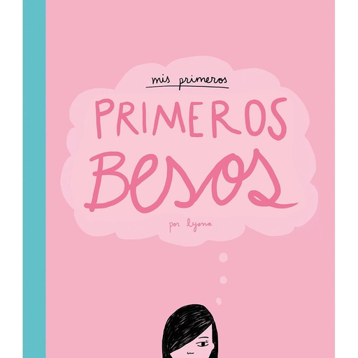 Mis primeros primeros besos