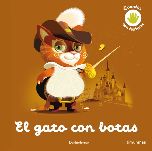 [9788408243991] El gato con botas. Cuento con texturas