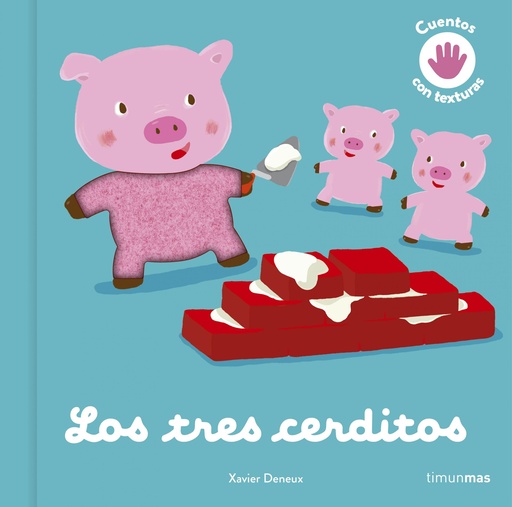 [9788408246091] Los tres cerditos. Cuento con texturas