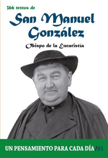 [9788417204839] 366 Textos de San Manuel González