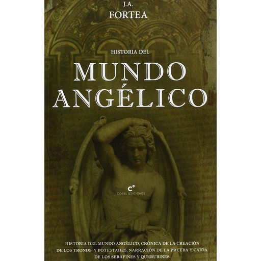 [9788494267611] Historia del mundo angélico