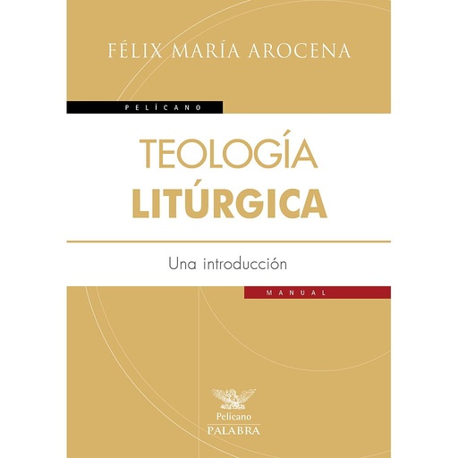 [9788490615751] Teología Litúrgica