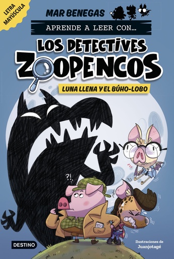 [9788408278474] Aprende a leer con... Los Detectives Zoopencos 3. Luna llena y el búho-lobo