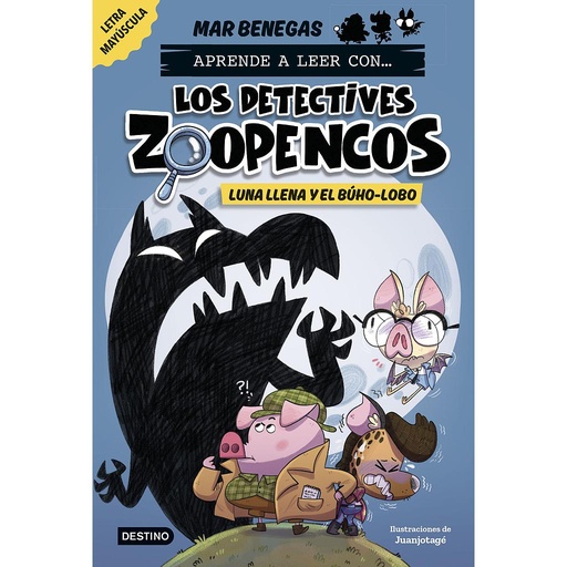 [9788408278474] Aprende a leer con... Los Detectives Zoopencos 3. Luna llena y el búho-lobo