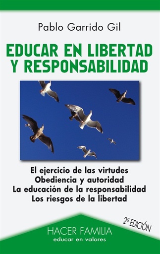 [9788498402230] Educar en libertad y responsabilidad