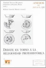 [11871] Debate en torno a la religiosidad protohistórica