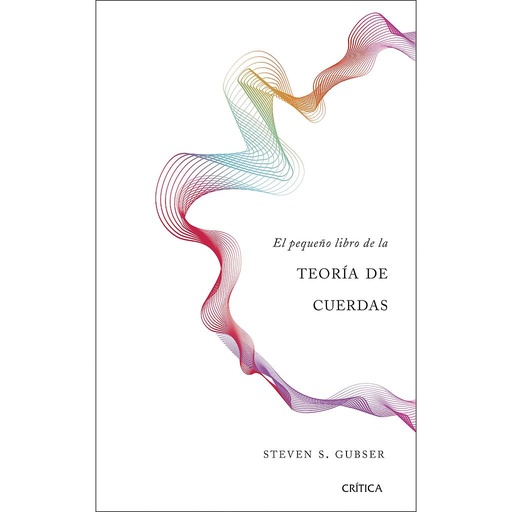 [9788491990680] El pequeño libro de la teoría de cuerdas