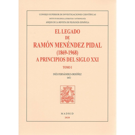 [13348] El legado de Ramón Menéndez Pidal (1869-1968) a principios del siglo XXI. 2 Vols.