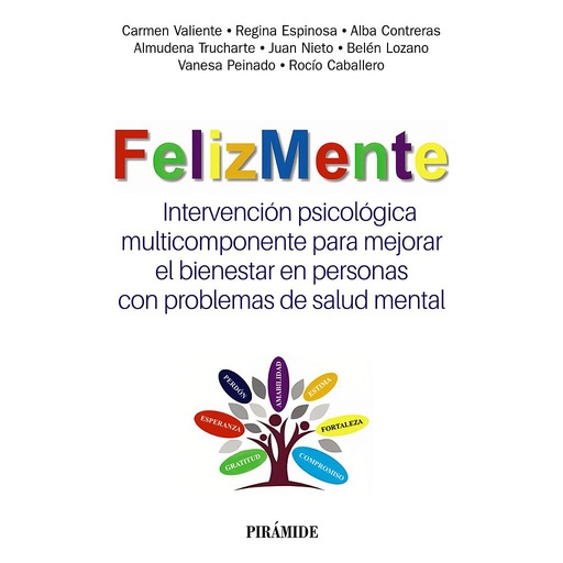 [9788436848762] FelizMente. Intervención psicológica multicomponente para mejorar el bienestar en personas con problemas de salud mental