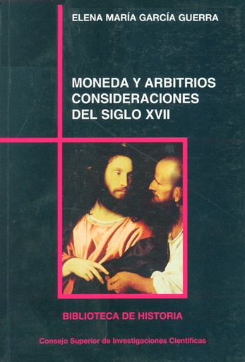 [10962] Moneda y arbitrios, consideraciones del siglo XVII