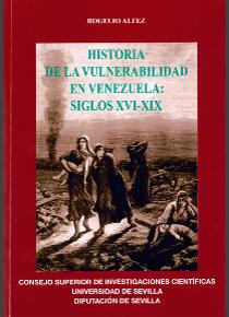 [12690] Historia de la vulnerabilidad en Venezuela: siglos XVI-XIX