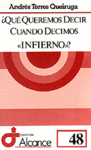 [9788429311662] Qué queremos decir cuando decimos «infierno»?