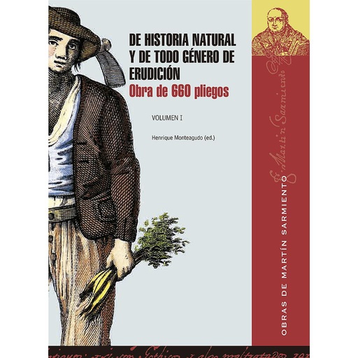 [13867] De historia natural y de todo género de erudición : obra de 660 pliegos. Vol. I