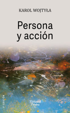 [9788490614976] Persona y acción