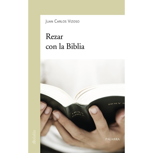 [9788490618981] Rezar con la Biblia