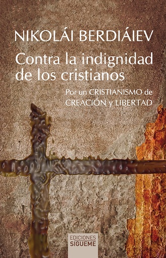 [9788430120338] Contra la indignidad de los cristianos