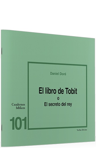 [9788481693522] El libro de Tobit o el secreto del rey