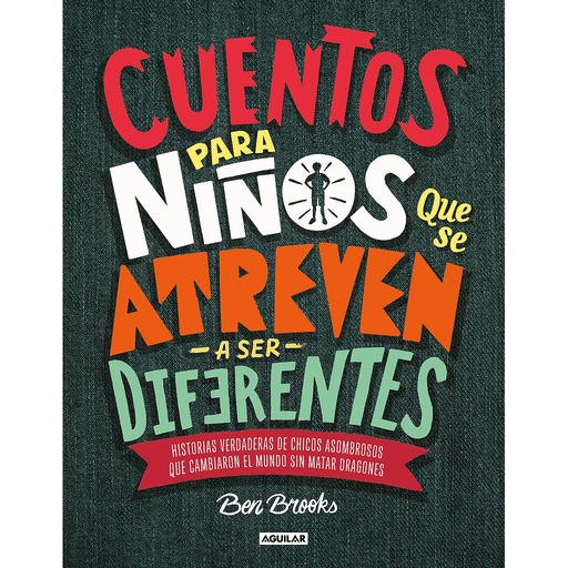 [9786073169363] Cuentos para niños que se atreven a ser diferentes