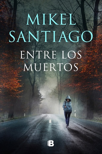 [9788466672191] Entre los muertos (Trilogía de Illumbe 3)