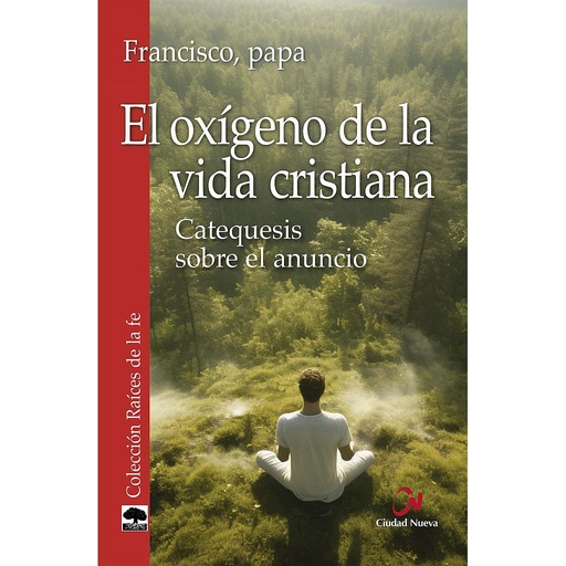 [9788497155823] El oxígeno de la vida cristiana