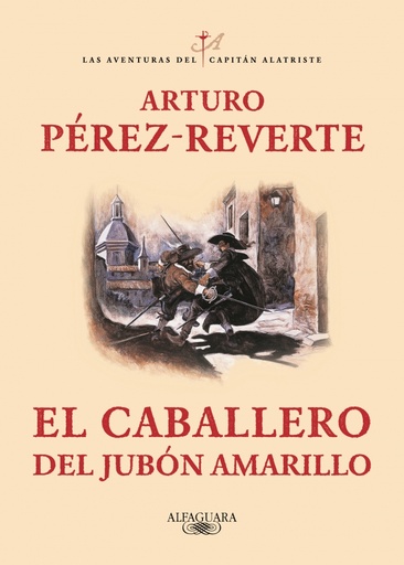 [9788420400211] El caballero del jubón amarillo (Las aventuras del capitán Alatriste 5)