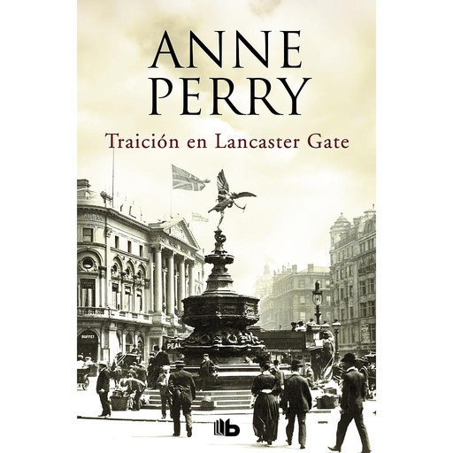 [9788490707340] Traición en Lancaster Gate (Inspector Thomas Pitt 31)