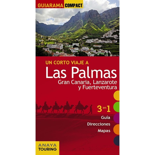 [9788499356730] Las Palmas: Gran Canaria, Lanzarote y Fuerteventura