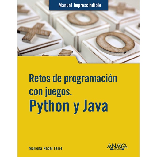 [9788441549005] Retos de programación con juegos. Python y Java