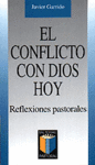 [9788429313406] El conflicto con Dios hoy