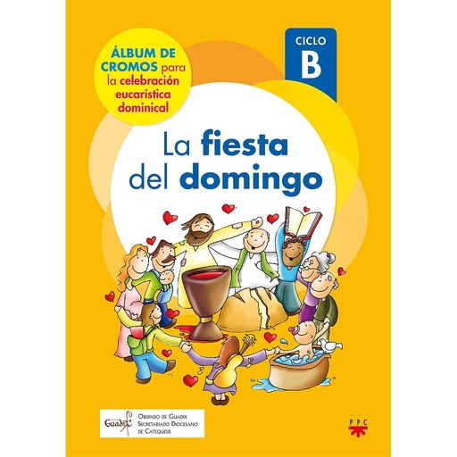 [9788428831833] La fiesta del domingo. Ciclo B [Guadix]